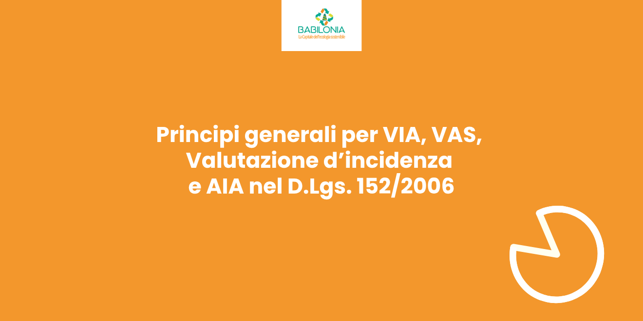 VIA, VAS e AIA nel D.Lgs. 152/2006